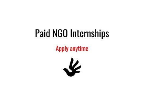 5 Paid NGO Internships that are Open for Applications All Year Round Career, How To Apply