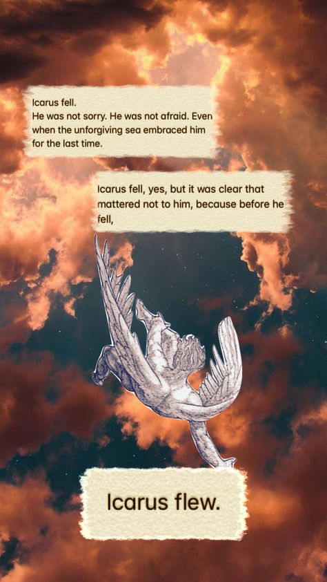 Icarus Quotes, Greek Mythology Quotes, Mythology Poetry, Choose Her, Two Angels, Why Her, Greek Mythology Art, Yes But, Literature Quotes