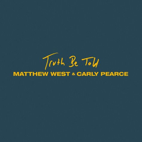 ‎Truth Be Told - Single by Matthew West & Carly Pearce on Apple Music Carly Pearce, Matthew West, Truth Be Told, Song Time, Sony Music Entertainment, Sony Music, New Album, Apple Music, Music Videos