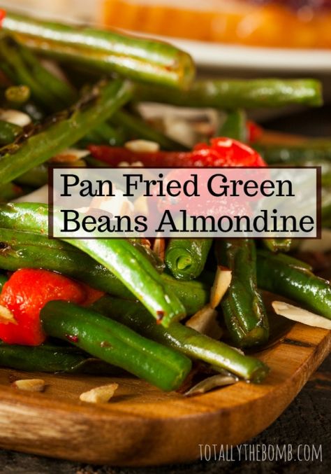 pan fried green beans almondine Pan Fried Green Beans, Green Beans Almondine, Veggie Ideas, Simple Dinners, Paleo Sides, Fried Green Beans, Fried Green, Food Lunch, Rabbit Food