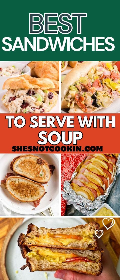 Best Sandwiches to Serve with Soup Sandwiches That Go With Soup, Sandwich For Soup, Best Sick Food, Sides For Soup, Side For Soup, Soup And Sandwich Combos, Sandwich And Soup, Sourdough Grilled Cheese, Serve With Soup