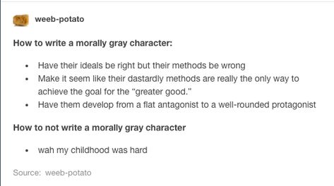 Morally Gray Characters Morally Grey Character Prompts, Morally Grey Character Names, Morally Gray Characters, How To Write Morally Grey Characters, Writing Morally Grey Characters, Morally Grey Character Quotes, How To Write A Morally Gray Character, Morally Grey Quotes, Morally Grey Character