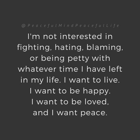 All I Want Is Peace, I Want Peace, Happiness And Peace, I Want Love, Peace And Happiness, Eat Pray Love, Want To Be Loved, Good Mental Health, Love Peace