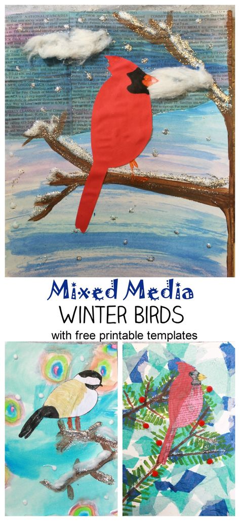 Mixed Media Winter Birds with free printable cardinal & chickadee templates. Beautiful winter art projects for kids Boom Kunst, January Art, Winter Art Lesson, Winter Art Projects, Winter Birds, Toddler Art Projects, Winter Kindergarten, Bird Crafts, Winter Crafts For Kids