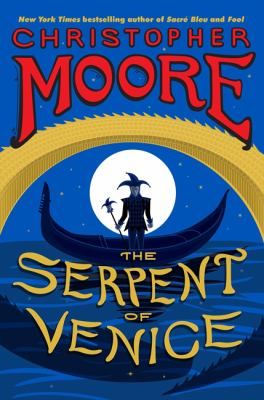 Christopher Moore, The Merchant Of Venice, Darkest Dungeon, The Serpent, Pet Monkey, Yoga Routine, A Novel, The Fool, Bestselling Author