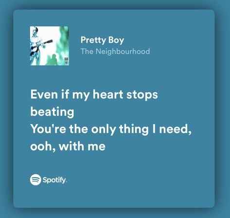 #prettyboy #theneighbourhood #spotify Spotify Lyrics The Neighbourhood, The Nbhd, Good Riddance, This Is My Life, Just Lyrics, The Weeknd, Pretty Lyrics, Couple Videos, Love Love Love