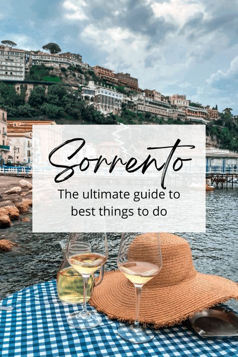 39 Best Things To Do In Sorrento, Italy in 2024 - While I'm Young Italy In May, Path Of The Gods, Italy Trip Planning, Italian City, Sorrento Italy, Italy Itinerary, Italy Summer, The Romans, Romantic City