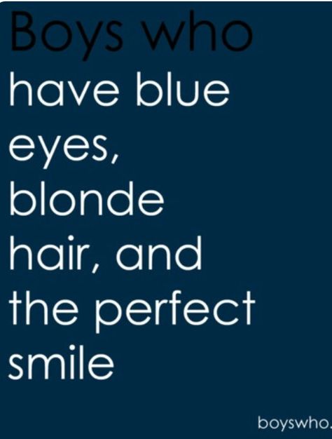 My baby boy Brentley has dirty blonde hair and blue eyes! Gets it from his gma Pickett! We love it! His Eyes Were Blue, Blue Eyed Men Quotes, Your Blue Eyes Quotes, Blonde Hair And Blue Eyes Boy, Blue Eyed Boy Quotes, When He Has Blue Eyes, I Met Somebody And He’s Got Blue Eyes, Blue Eyes Quotes For Him, Blue Eyes Poems