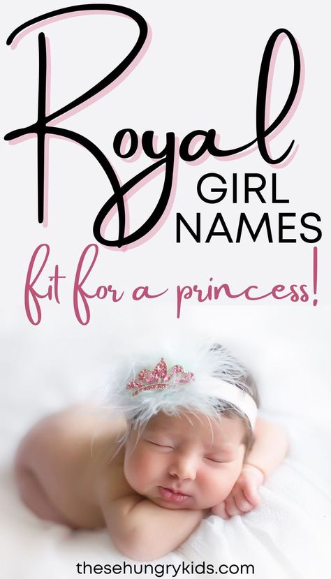 These beautiful royal girl names are fit for a princess! Find an elegant and beautiful girl name on this list of charming and regal names Royal Girl Names, Royal Baby Girl Names, Regal Names, Royal Girls, Baby Name List, Girl Name, Unique Baby Names, Royal Baby