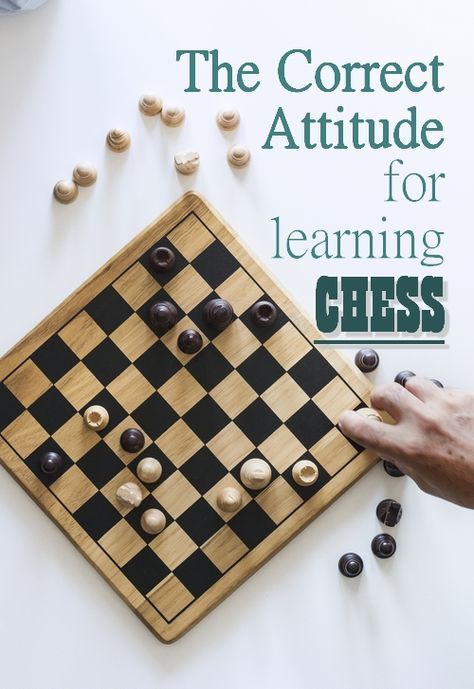 Correct Attitude to Learning chess, making it rewarding and enjoyable for children Chess For Beginners, Chess Beginners, Chess Advice, Chess Learning, Weird Hobbies, Chess Guide, Learning Chess, Chess Basics, Chess Play