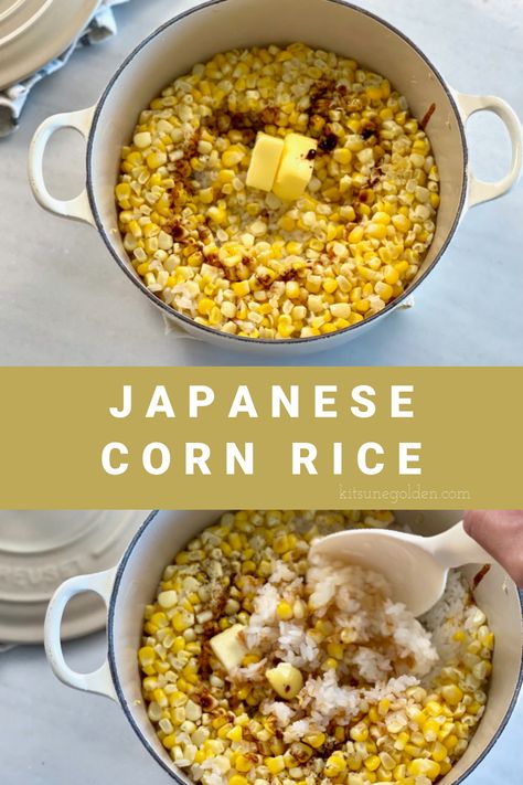 Rice Corn Recipes, Corn And Rice Recipes, Asian Corn Recipes, Rice And Corn Recipe, Rice With Corn, Fresh Corn Recipes, Corn Souffle, Healthy Corn, Rice And Gravy