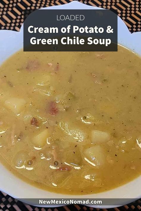 Loaded cream of potato soup with a spicy kick. Green Chile Soup, Green Chili Soup, Hatch Chili Recipes, Cream Of Potato Soup, Loaded Potato Soup, Loaded Baked Potato, Homemade Soup Recipe, Chili Soup, Loaded Potato