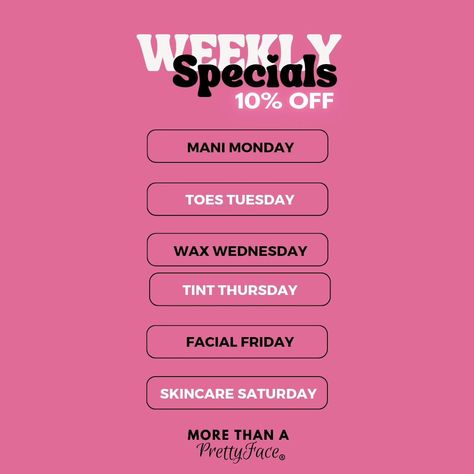 June Weekly Specials!! ✨️ Manicure Monday Toes Tuesday Wax Wednesday Tint Thursday Facial Friday Skincare Saturday 10% off !! BOOK NOW 💓 *can't be combined with any other promos Waxing Wednesday Quotes, Friday Skincare, Wax Wednesday, Esthetician Life, Manicure Monday, Face Spa, Nail Quotes, Wednesday Quotes, Weekly Specials