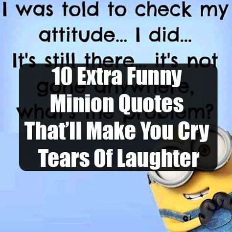 10 Extra Funny Minion Quotes That'll Make You Cry Tears Of Laughter Minion Friendship Quotes, Funny Miss You, Minon Funny Jokes, Minion Humor Hilarious, Funny Quotes Minions Humor, Minions Quotes Hilarious So True, Minion Quotes Hilarious, Minion Jokes Hilarious So True, Minion Love Quotes