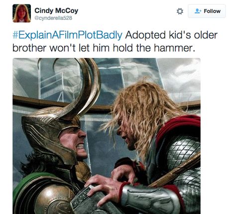 21 Of The Funniest Tweets From The "Explain A Film Plot Badly" Hashtag Movie Plots Explained Badly, Explain A Film Plot Badly, Thor And Loki, Movie Plot, Be With You Movie, Funny Marvel Memes, Dc Memes, Avengers Memes, Marvel Jokes