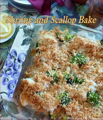 Shrimp and Scallop Bake Baked Shrimp And Scallop Recipes, Shrimp And Scallop Bake, Shrimp And Scallop Casserole Recipes, Scallops Gratin, Scallop And Shrimp Casserole, Frozen Shrimp And Scallop Recipes, Baked Scallop Dynamite, Betty’s Baked Scallops, Scallop Recipes Baked