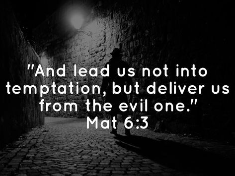 Lead Us Not Into Temptation, Taking Responsibility, Faith Encouragement, Spirit Guides, The Devil, Health Problems, Holy Spirit, Inspirational Words, How To Fall Asleep