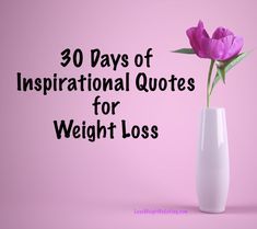 30 Days of Inspirational Quotes for Weight Loss | Lose Weight By Eating Weight Quotes, Losing Weight Quotes, Diet Quotes, Short Inspirational Quotes, Best Inspirational Quotes, Motivation Quotes, Encouragement Quotes, Motivational Quotes, Inspirational Quotes