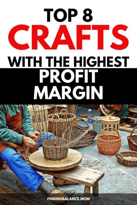 Top 8 crafts with the highest profit margin - FindingBalance.Mom High Profit Crafts, Crafts For Profit, Low Cost High Profit Crafts, Crafts That Sell Well, Profitable Crafts, Cost Of Production, Profit Margin, Crafts To Make And Sell, Craft Markets