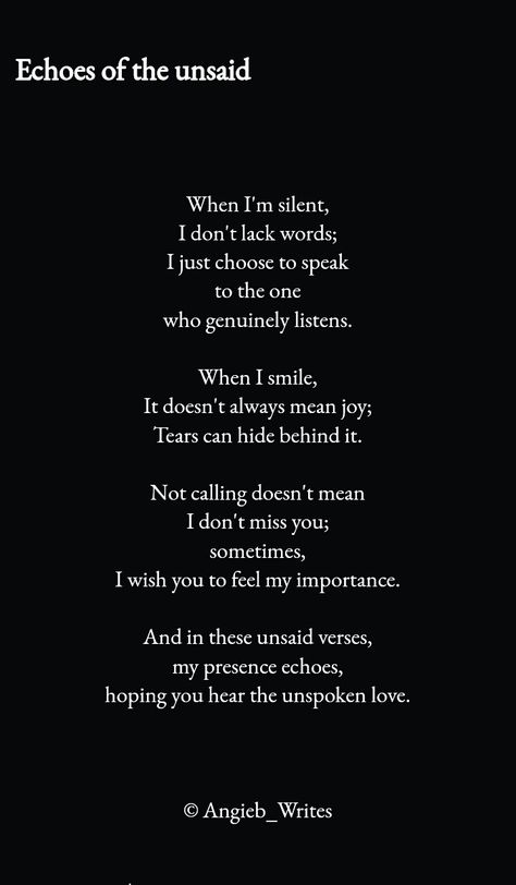 Poem about Unsaid words Horror Poems, Unsaid Words, I Dont Miss You, I Smile, Miss You, Verses, Poetry, Feelings, Quick Saves