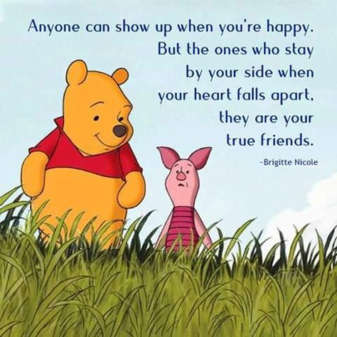 Pooh Bear Quotes, Pooh And Piglet Quotes, Piglet Quotes, Quotes About Friends, Eeyore Quotes, Bear Quotes, Winnie The Pooh And Piglet, True Friends Quotes, Pooh And Piglet