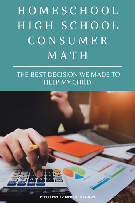 Consumer Math High School, High School Plan, Homeschool High School Curriculum, High School Credits, Design Learning, Consumer Math, High School Math Classroom, Everyday Math, Teaching Algebra