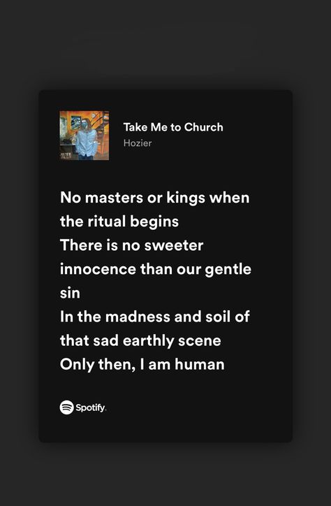 Hozier Quotes, Hozier Aesthetic, Hozier Lyrics, Aesthetic Lyrics, High Horse, The Boogie, Take Me To Church, Magic Man, Music Recommendations