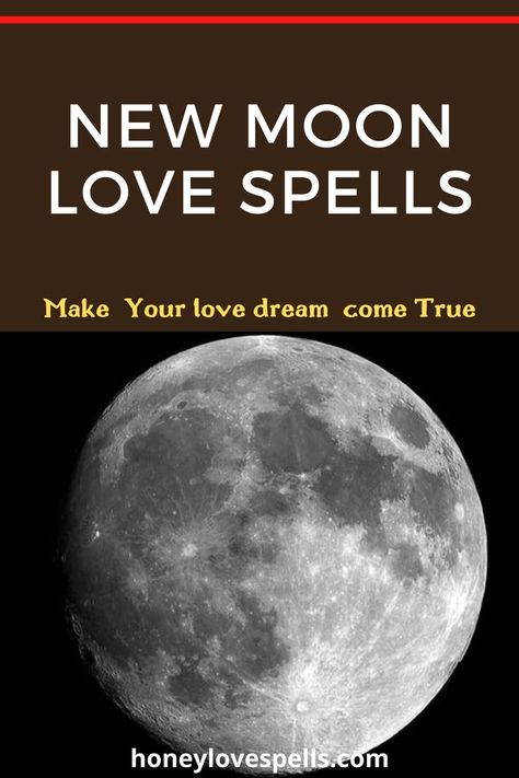 New moon love spells New Moon Love Spell, Cast A Spell On Someone, Full Moon Love Spell, Full Moon Meditation, Moon Date, Sturgeon Moon, Marriage Spells, Cold Moon, Procedural Writing