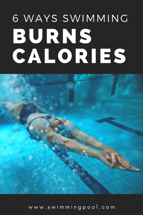 6 ways swimming burns calories Swimming Cardio Workout, Swim Exercise, Swimming Exercises, Losing Weight By Swimming, Swimming For Exercise, Swimming Exercises Workout, Swimming Workout Fat Burning, Pool Cardio Workout, Losing Weight While Swimming