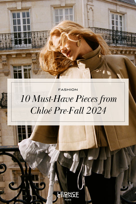 Discover the top 10 standout pieces from Chloé Pre-Fall 2024 Collection that are set to define next season's fashion trends. Photo: @launchmetrics Autumn Winter 2024 Outfits, Trend Autumn 2024, Fall 24 Trends, European Fall Fashion 2024, Style Inspiration Fall 2024, French Fall Fashion 2024, Winter 2024 Trends Fashion, Fall 2024 Fashion Trends Europe, Paris Fall Fashion 2024