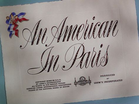 Paris Movie, American In Paris, Leslie Caron, An American In Paris, Usa Pictures, Gene Kelly, Title Sequence, Title Design, Title Card