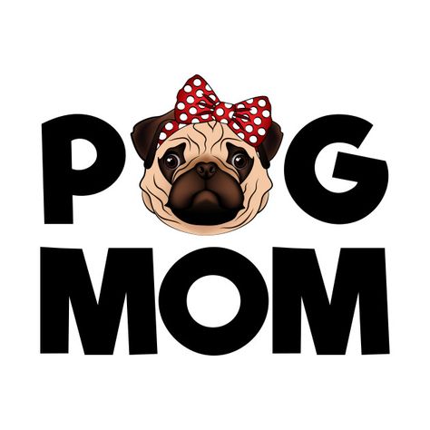 Pug Quotes Funny, Pug Quotes, Pug Wallpaper, Dog Quotes Love, Pugs And Kisses, Baby Pugs, Pug Art, Mom Design, Pug Shirt