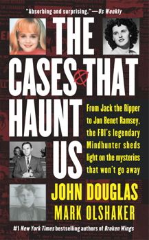 The Cases That Haunt Us By John E. Douglas and Mark Olshaker Nex York, John Douglas, American Dreams, Jack The Ripper, Pocket Books, I Love Books, Reading Lists, Book Nerd, Book Lists