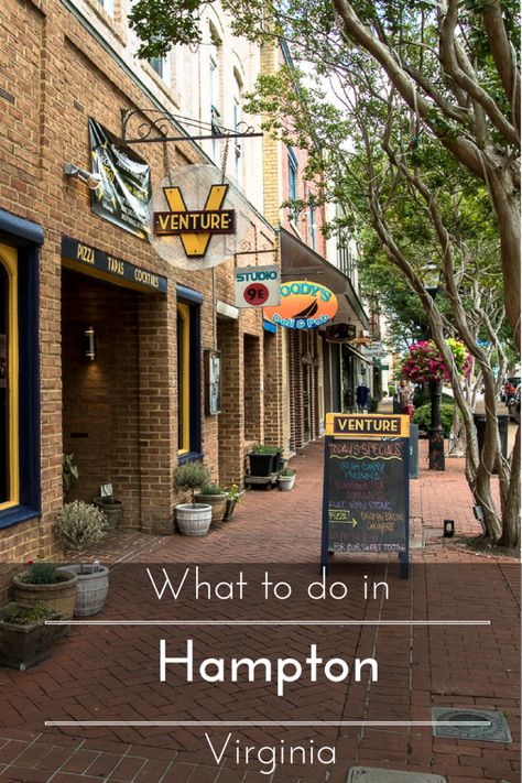 10 Things to Do in Hampton, Virginia - Casual Travelist Hampton Virginia, Virginia Vacation, Hampton University, Serious Eats, All I Ever Wanted, Hampton Roads, Usa Travel Destinations, United States Travel, California Travel