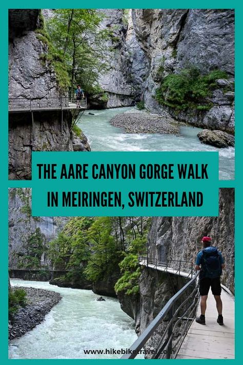 Aare Gorge Switzerland, Wilderswil Switzerland, Meiringen Switzerland, Aare Gorge, Europe Hiking, Switzerland Trip, Switzerland Hiking, Travel Switzerland, Switzerland Vacation