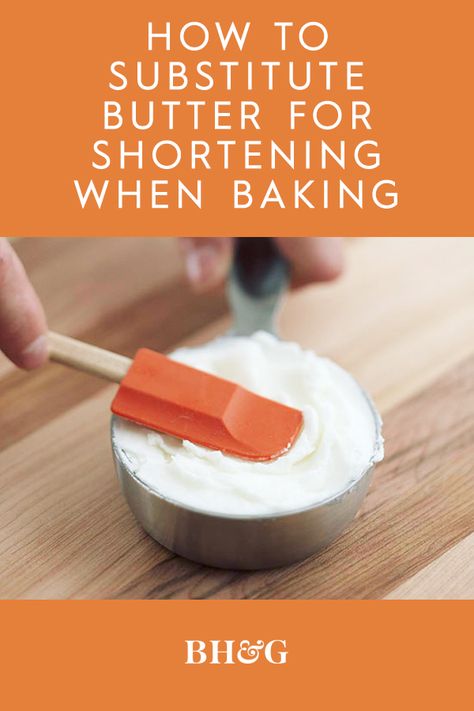 If you've ever wondered, "If a baking recipe calls for shortening, can I use butter or margarine instead?" you're not alone. Shortening and butter substitute questions come up all the time. Here's our best advice. #bakingsubstitutes #shorteningsubstitute #howtosubstituteshortening #bhg Substitute Crisco For Butter, Substitute For Shortening Baking, Oil Substitute For Baking, Substitute For Shortening, Substitute Butter For Shortening, Shortening Substitute, Cooking Substitutes, Kitchen Knowledge, Kitchen Conversions