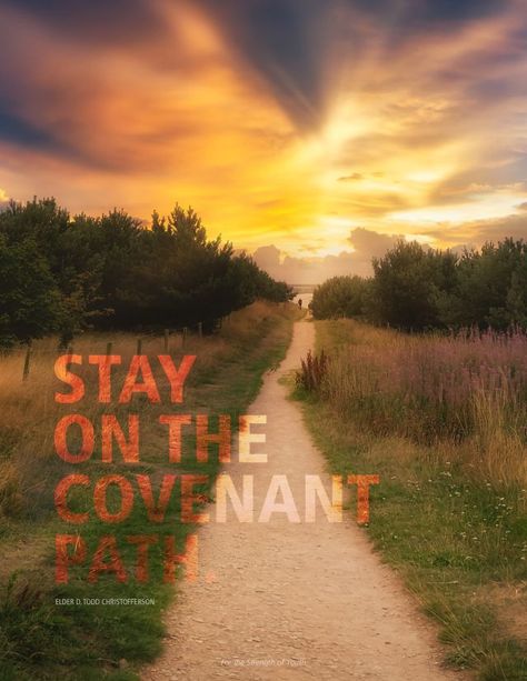 Why the Covenant Path Lds Covenant Path, Covenant Path Object Lesson, Covenants Lds, Path Quotes, Relief Society Lessons, Primary Activities, God Will Provide, Object Lessons, General Conference