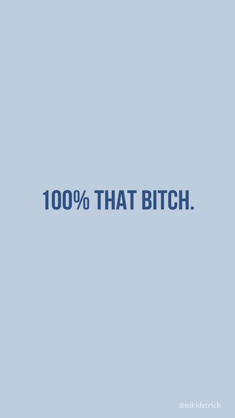 100% That Bitch Lizzy Wallpaper motivational iPhone Blue 2000s Aesthetic Wallpaper, Swear Word Wallpaper Iphone, Blue Words Wallpaper, Blue Wallpaper Iphone Quotes, Blue Baddie Wallpaper, Blue Ipad Wallpaper Aesthetic, Baby Blue Wallpaper Iphone, Light Blue Wallpaper Iphone, Blue Baddie Aesthetic