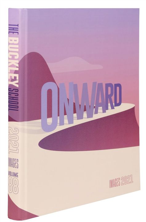 Images 2021 / The Buckley School / Sherman Oaks, California / "Onward" theme Yearbook Themes For 2024, Yearbook Themes Scrapbook, High School Yearbook Themes Covers, Yearbook Themes Ideas, High School Yearbook Themes, Class Poster Ideas, Yearbook Cover, Yearbook Cover Ideas, Yearbook Ideas