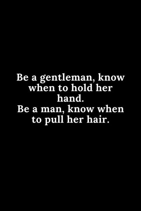 Funny Flirty Quotes, Adulting Quotes, Gentleman Quotes, Inappropriate Thoughts, Romance Quotes, Humor Inappropriate, Husband Quotes, Dirty Mind, Flirting Quotes