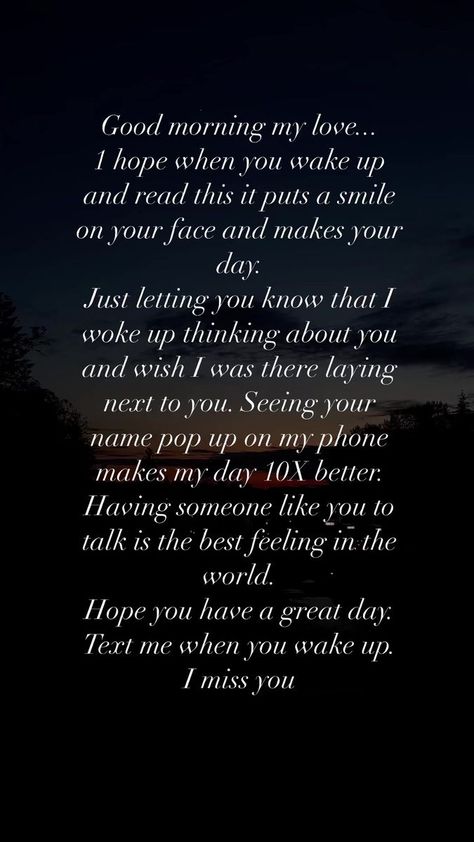 Heartbroken - Good morning my love #lovepoems #lovepoem... Daily Good Morning Quotes, Good Morning Poems For Him Boyfriends, Just Because I Love You, Good Morning Quotes For My Love, Good Night Sweetheart Quotes, Good Morning Texts From Him, Good Morning Notes For Boyfriend, Good Morning Love Of My Life, Good Morning Sweetheart Quotes For Him