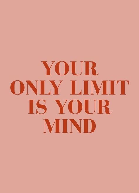 Motivation For Vision Board, Your Mind Is Your Only Limit, Quote Motivational Positive, Manifest Poster, Happy Words, Positive Self Affirmations, Daily Inspiration Quotes, Self Quotes, Reminder Quotes