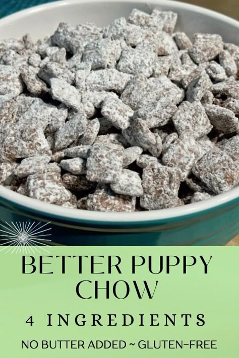 Better Puppy Chow ~ Without Butter - Healthy Puppy Chow, Dairy Snacks, Crispy Chicken Burgers, Puppy Chow Recipes, 4 Ingredient Recipes, Dairy Free Snacks, Cereal Snacks, Beach Meals, Snacks To Make