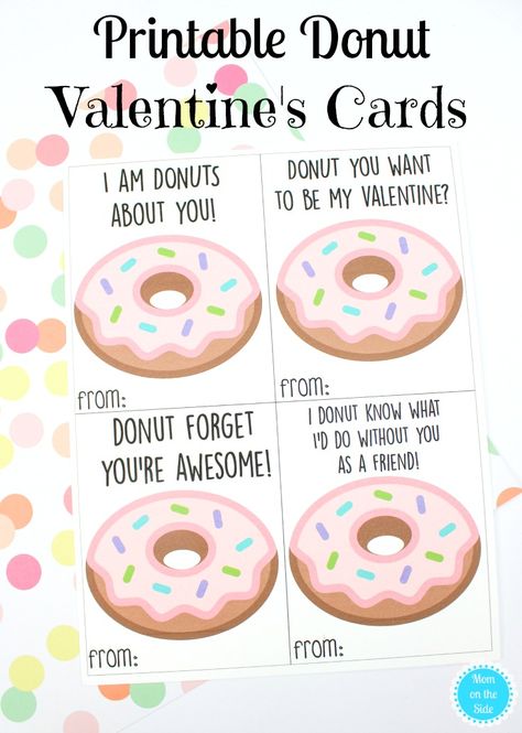 Looking for Valentine Ideas for the classroom? These Free Printable Donut Valentine's Cards for Kids are fun and could be sent as is or attached to packages of mini donuts! #valentinesday #valentine #printable #valentineideas #printablevalentines #donuts #kids Donut Valentine, Box Of Donuts, Valentine Cards For Kids, Valentines Day Cards Diy, Valentines Day Cards Handmade, Children Day, Printable Valentines Day Cards, Mom Printable, Valentine's Ideas