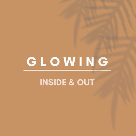 Glow From Within Quotes, Glow Quotes, Glow Getter, Healthy Glow, Glowing Skin, Your Skin, Healthy Skin, Always Be, Cool Gifs