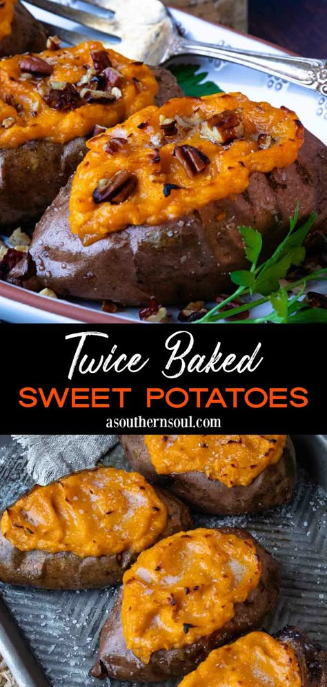 A Southern Soul, Sweet Potato Recipes Baked, Twice Baked Sweet Potatoes, Baked Sweet Potatoes, Thanksgiving Side Dish, Twice Baked, Thanksgiving Side, Potato Side Dishes, Baked Sweet Potato