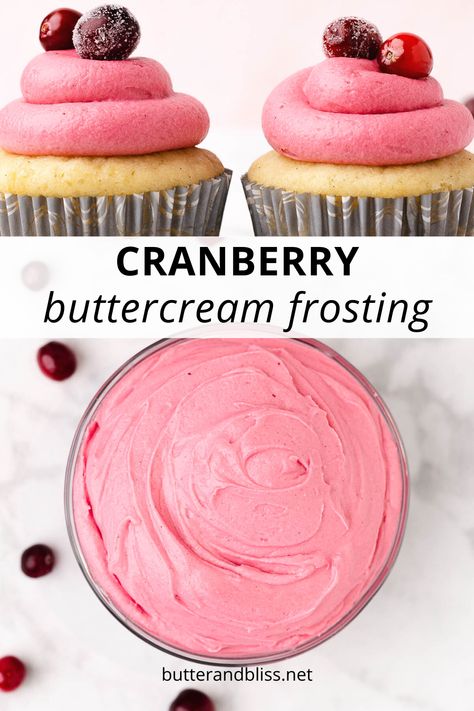 Candy Cane Buttercream Frosting, Cranberry Cupcakes Recipe, Unique Buttercream Flavors, Cranberry Buttercream Frosting, Cranberry Frosting Recipe, Buttercream Frosting Flavors, Winter Cupcake Flavors, Ways To Frost Cupcakes, Cranberry Frosting