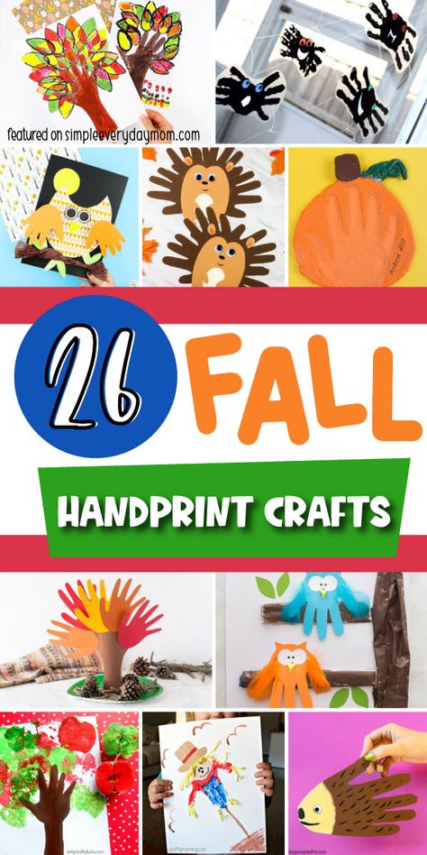 25 Simple & Cute Fall Handprint Crafts For Kids Fall Crafts Handprints, Hand Print Fall Crafts, Fall Hand Foot Print Art, Toddler Fall Arts And Crafts, Fall Hand Print Art, Baby Fall Craft Ideas, Kids Fall Crafts Preschool, Autumn Handprint Crafts, Fall Handprint Crafts For Kids