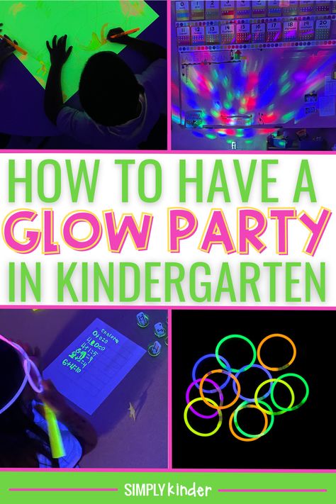 Set up an amazing glow day party in kindergarten for the end of the year with simple materials, fun activities, and quick set up and clean up! Your students are going to be amazed! Class Party Activities, Kindergarten Party, Glow Day, End Of Year Party, End Of Year Activities, Kindergarten Fun, Ela Activities, Kindergarten Class, Kindergarten Crafts