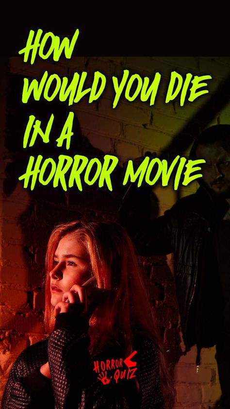 Dare to see how would you die in a horror movie and get complete access to the best Entertainment of Mobile Games Subscriptions Service. Horror Movie Survival Rules, Smile Horror Movie, Horror Quiz, Good Horror Movies, Top Rated Horror Movies, Horror Movie Aesthetic, Scariest Horror Movies, Scary Movies To Watch, Horror Movie Scenes